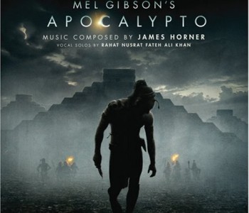 Apocalypto (Film Score) – James Horner