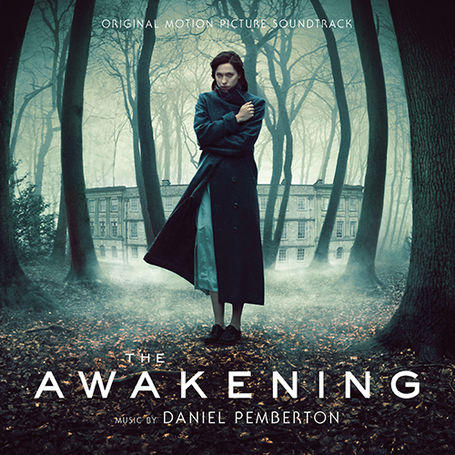 The Awakening (Film Score) – Daniel Pemberton