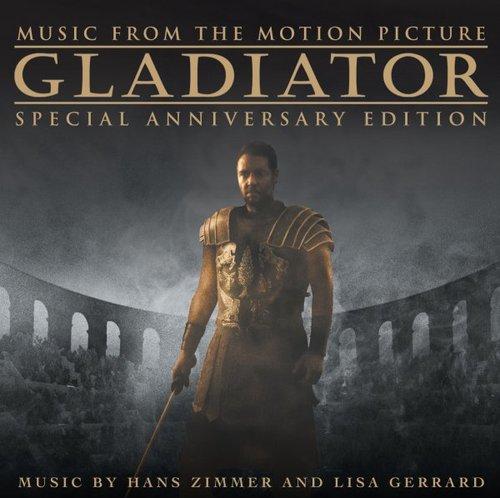 Gladiator (Film Score) – Hans Zimmer and Lisa Gerrard