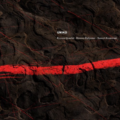 Uniko – Kronos Quartet