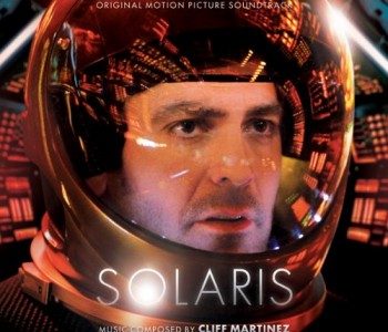 Solaris – Cliff Martinez