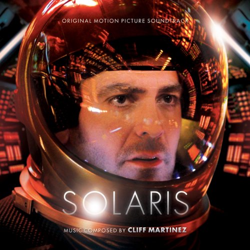 Solaris – Cliff Martinez